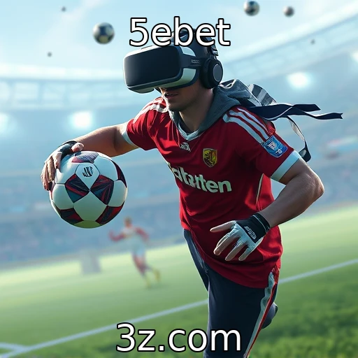 A evolução dos jogos de realidade virtual e aumentada - 5ebet